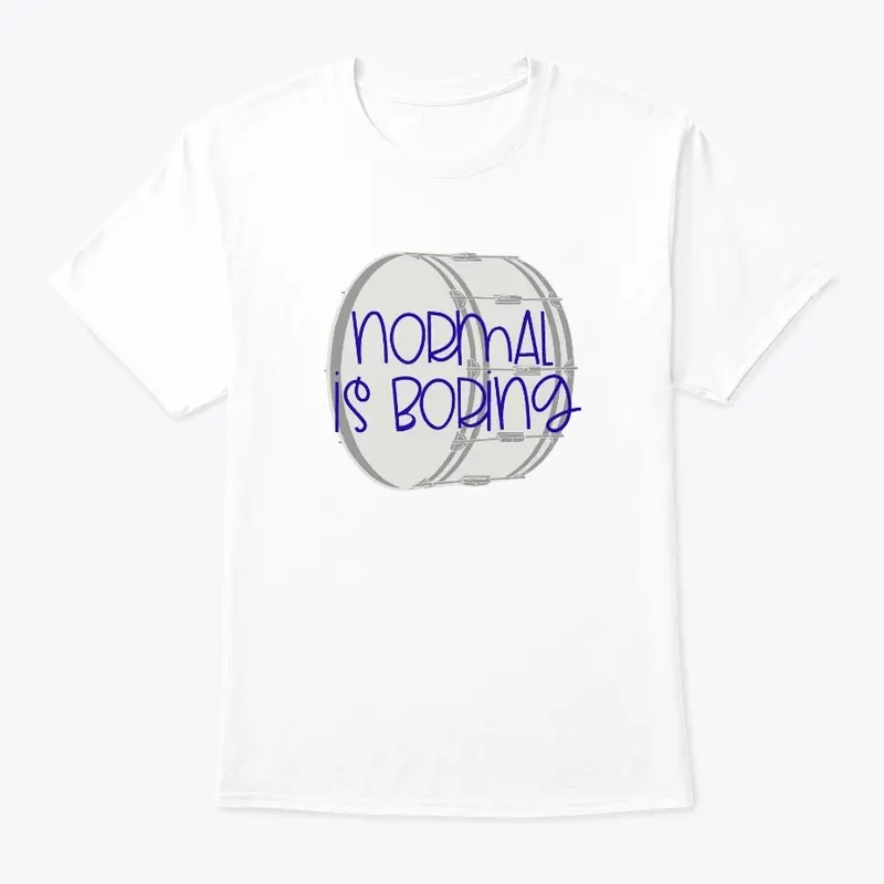 [$15+] Normal Is Boring - Bass Drum