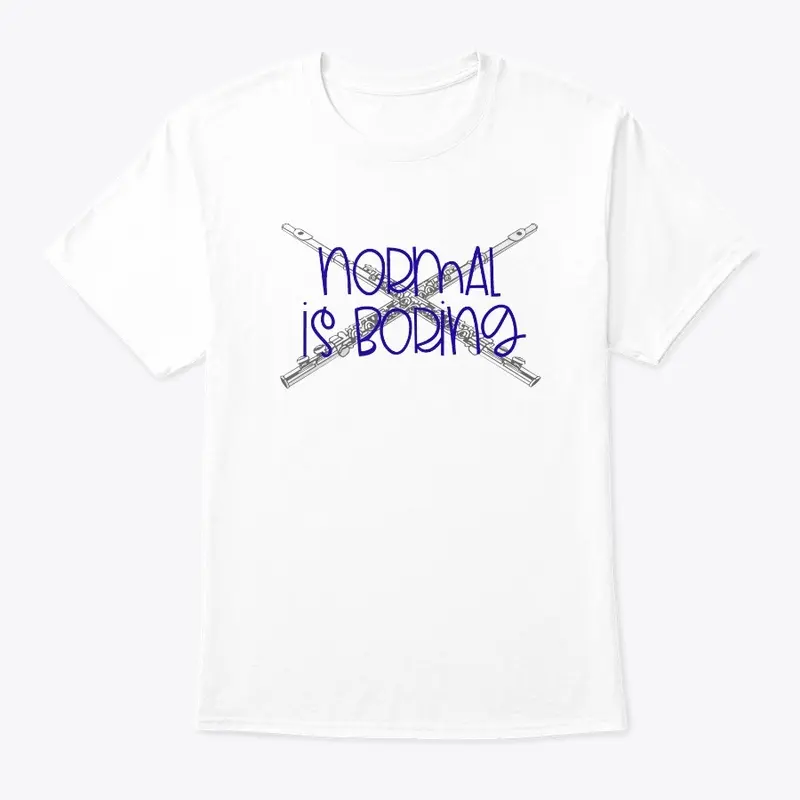 [$15+] Normal Is Boring - Flute