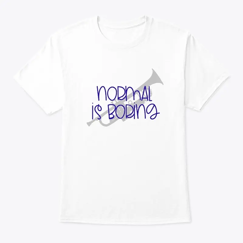 [$15+] Normal Is Boring - Trumpet